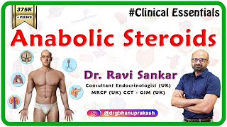 Anabolic Steroids Uses amp Side effects  DrRavi Sankar Endocrinologist MRCPUK CCT  GIM UK [upl. by Issak]