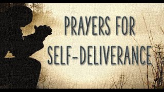 Prayers for Self Deliverance  John Eckhardts Prayers That Rout Demons [upl. by Iaras]