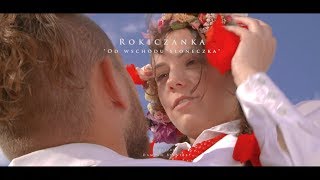 Rokiczanka  Od wschodu słoneczka Official Video [upl. by Nevlin157]