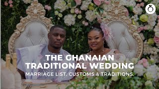 THE GHANAIAN TRADITIONAL WEDDING  Marriage List Bride Price Customs amp Traditions  Ghana Weddings [upl. by Chery]