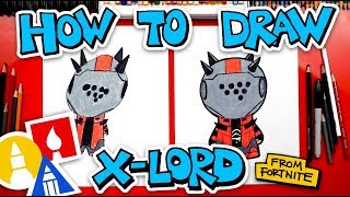 How To Draw XLord From Fortnite [upl. by Alin769]