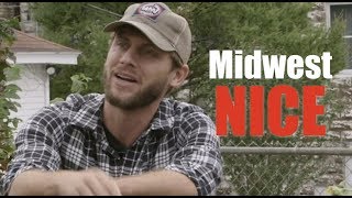 Midwest Nice [upl. by Boffa]