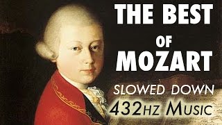 The Best Of Mozart  Slowed Down  432Hz  45 Hours [upl. by Rawde311]