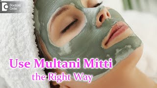 Use of Multani Mitti  Fuller’s Earth on skin Pros amp Cons  Dr Rasya Dixit  Doctors Circle [upl. by Ruth473]