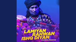 Lamiyan Rahwan Ishq Diyan [upl. by Irot]