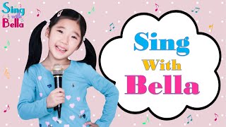 Welcome To Our Channel  Sing with Bella [upl. by Aika]