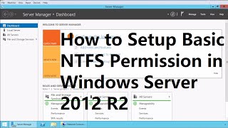 15 How to Set Basic NTFS Permission in Windows Server 2012 R2 [upl. by Ecertak]