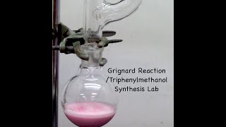 Grignard Reaction lab Synthesis of Triphenylmethanol [upl. by Tewell]