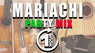 Mariachi Party Mix One Hour [upl. by Dnaltiac]