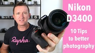 10 Tips for better photos with the Nikon D3400 [upl. by Derna]