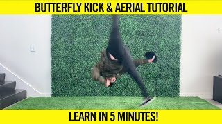 BUTTERFLY KICK amp AERIAL TUTORIAL  LEARN IN 5 MINUTES [upl. by Buehler69]