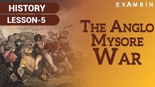 The Anglo Mysore Wars I British Conquest of Mysore [upl. by Cigam]