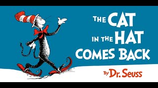 THE CAT IN THE HAT COMES BACK Dr Seuss Read Aloud [upl. by Milly]