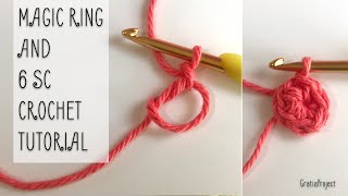 Magic Ring Crochet Tutorial And 6 Sc [upl. by Eugenio]