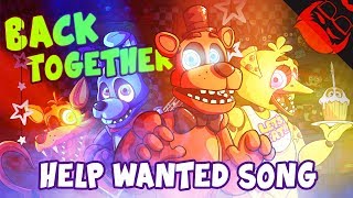 BACK TOGETHER  Animated Five Nights At Freddys Help Wanted Song [upl. by Adnilem]