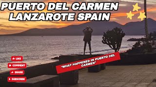 LANZAROTE SPAIN  WHAT HAPPENED TO PUERTO DEL CARMEN [upl. by Mauretta]