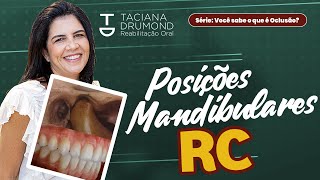 Relação Cêntrica RC  Posições Mandibulares [upl. by Britney]