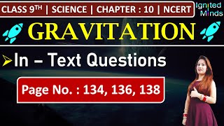 Class 9th Science Chapter 10  In  Text Questions Page No 134 136138  Gravitation  NCERT [upl. by Kiernan287]