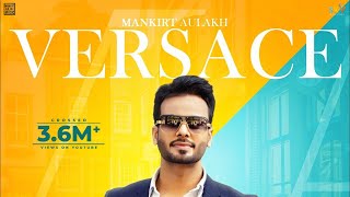 VERSACE Promo Mankirt Aulakh  Latest Punjabi Songs 2017  Sky Digital [upl. by Laurene]