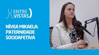 Paternidade Socioafetiva  EntreVistas [upl. by Nodnorb]