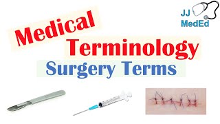 Medical Terminology  The Basics Lesson 13  Surgery [upl. by Besse]