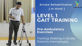 LEVEL 1 GAIT TRAINING EXERCISES FOR STROKE HEMIPLEGIA PATIENTS [upl. by Alleacim]