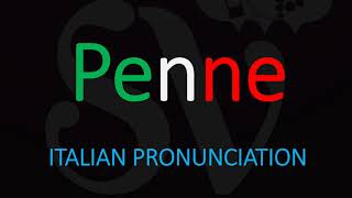 How to Pronounce Penne CORRECTLY Italian Pasta Pronunciation [upl. by Mosa271]