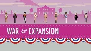 War amp Expansion Crash Course US History 17 [upl. by Yeaton]