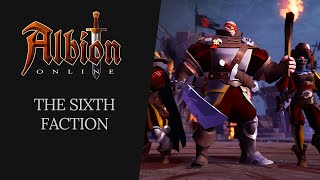 Albion Online  The Sixth Faction [upl. by Eatnahc]