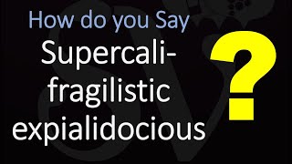 How to Pronounce quotSupercalifragilisticexpialidociousquot CORRECTLY [upl. by Kerek]