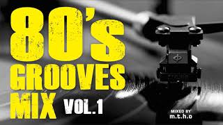 80s Grooves Mix Vol 1 [upl. by Katha]