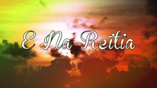 Kiribati Song  E na reitia [upl. by Mcadams459]