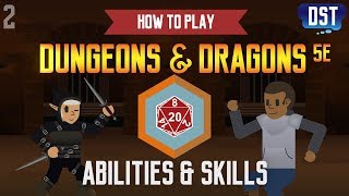 How to Play Dungeons and Dragons 5e  Abilities and Skills [upl. by Karlen]